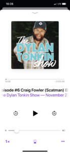 The Dylan Tonkin Show - Episode #6 - Craig Fowler