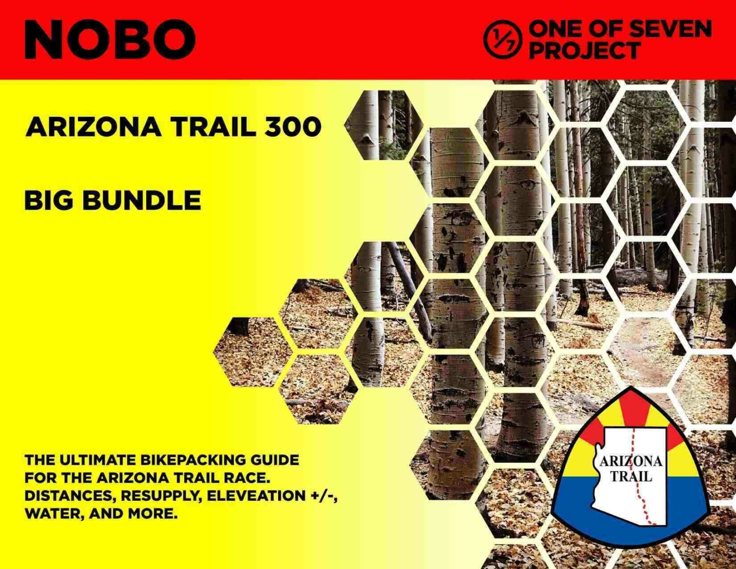 AZTR 300 NOBO Big Bundle Cover- Arizona Trail BIKEPACKING GUIDE PLANNING AIDS